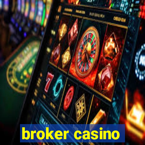 broker casino