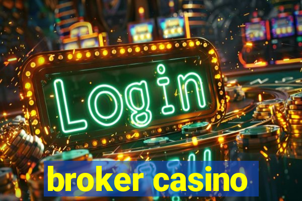 broker casino