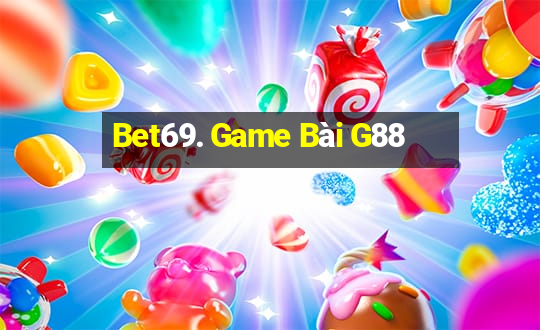 Bet69. Game Bài G88