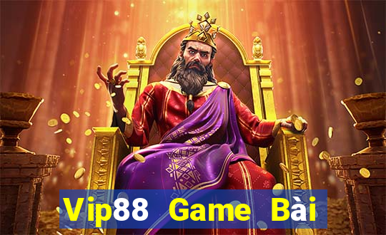 Vip88 Game Bài Rút Tiền Uy Tín