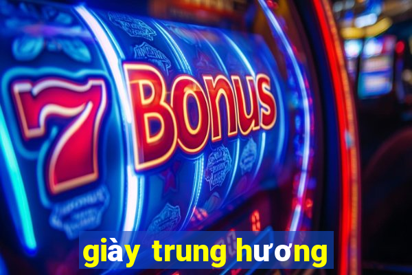 giày trung hương