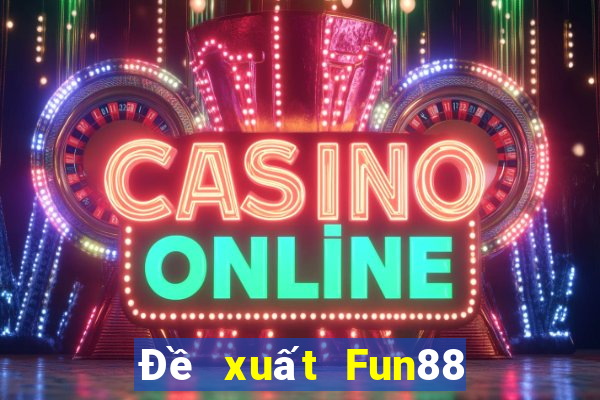 Đề xuất Fun88 Esports Rau bina