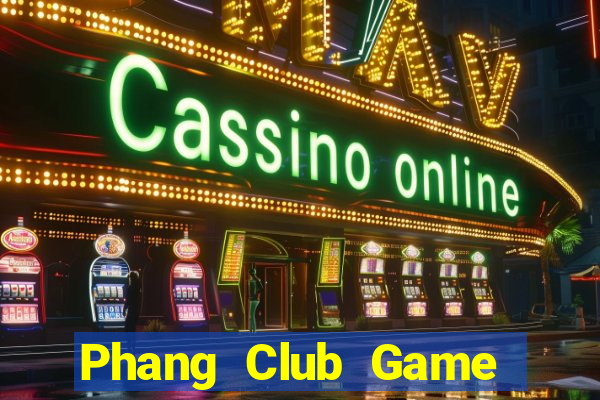 Phang Club Game Bài Rio