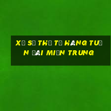 xổ số thứ tư hàng tuần đài miền trung