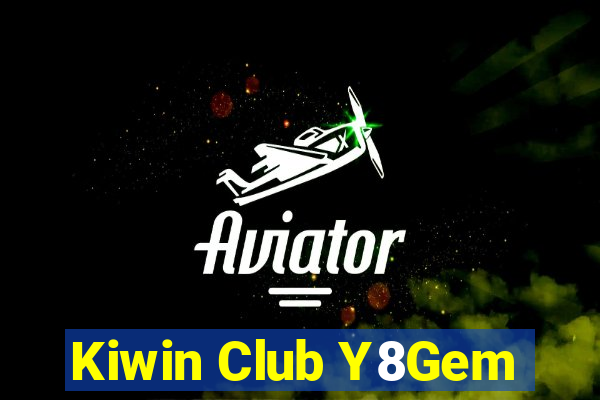 Kiwin Club Y8Gem