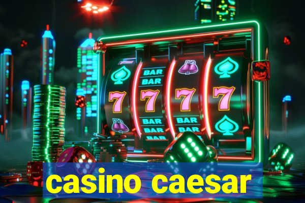 casino caesar