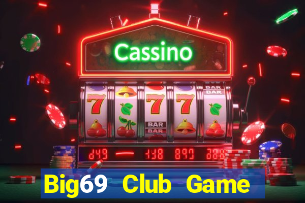 Big69 Club Game Bài 52