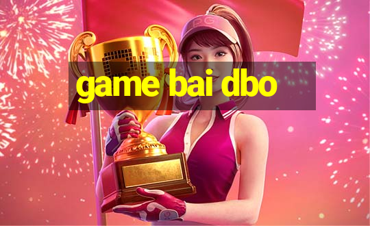 game bai dbo