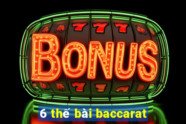 6 thế bài baccarat