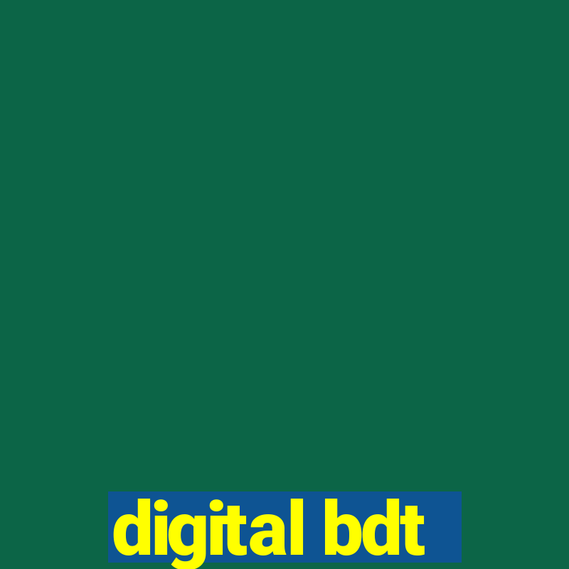 digital bdt