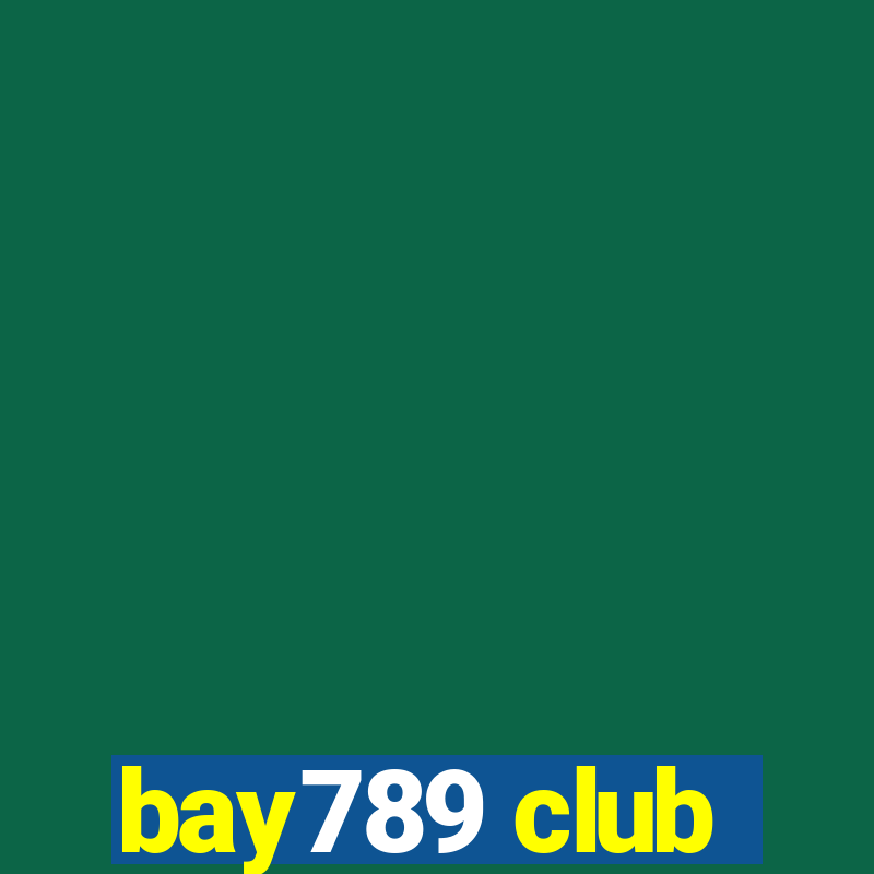 bay789 club