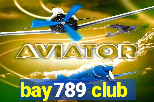 bay789 club