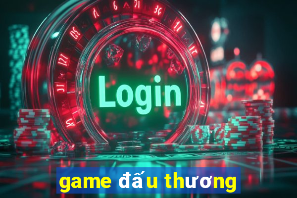 game đấu thương