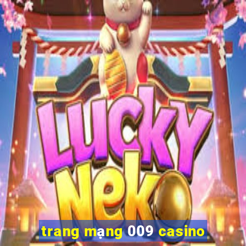 trang mạng 009 casino