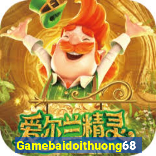 Gamebaidoithuong68 Tại Game Bài B52