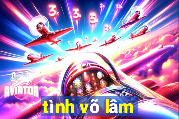 tình võ lâm