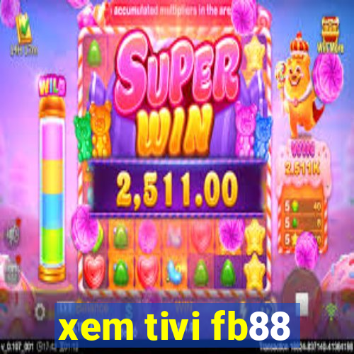 xem tivi fb88