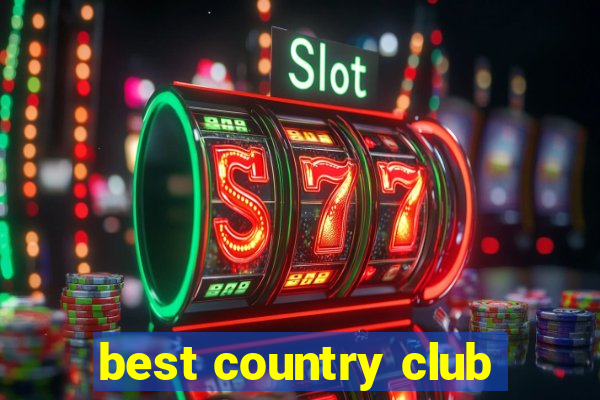 best country club