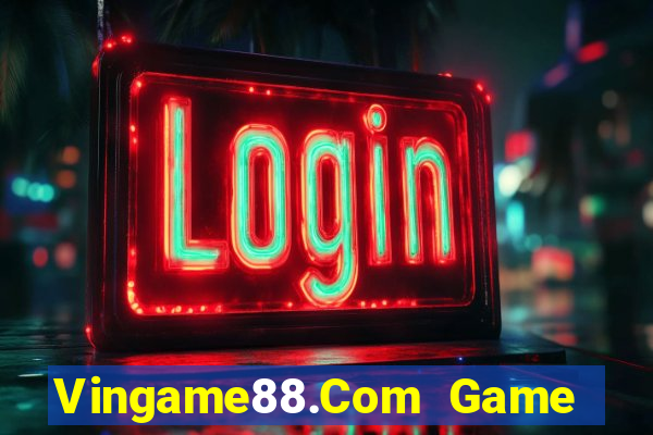 Vingame88.Com Game Bài Poker