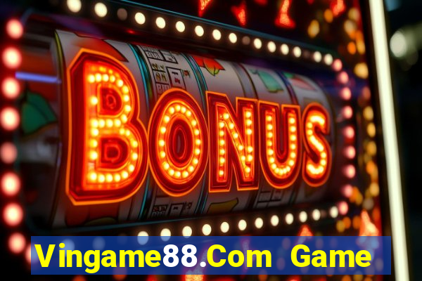 Vingame88.Com Game Bài Poker