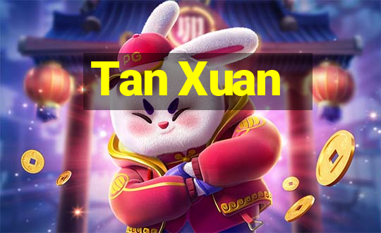 Tan Xuan