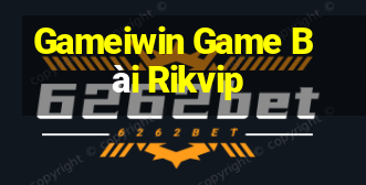 Gameiwin Game Bài Rikvip