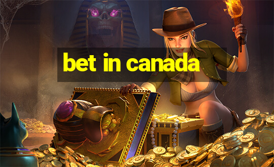 bet in canada