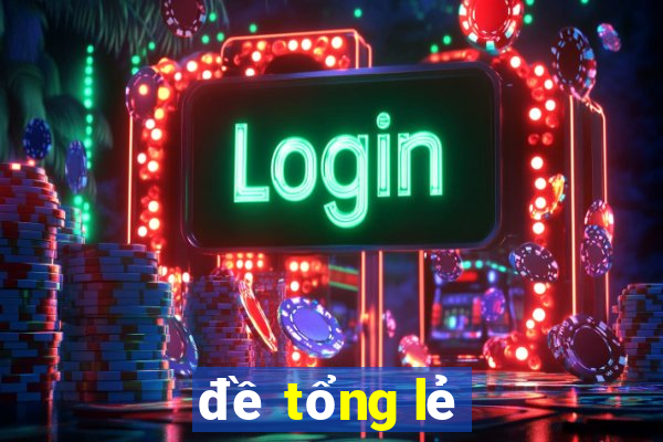 đề tổng lẻ