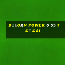 Dự Đoán power 6 55 thứ hai