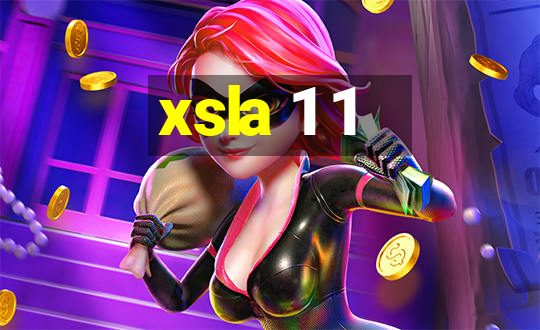 xsla 1 1