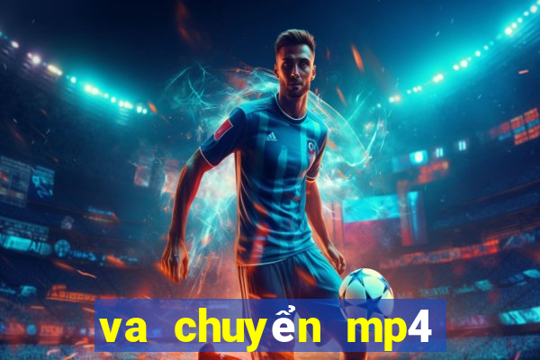 va chuyển mp4 sang mp3