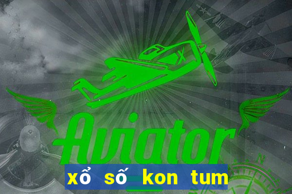 xổ số kon tum 25 6