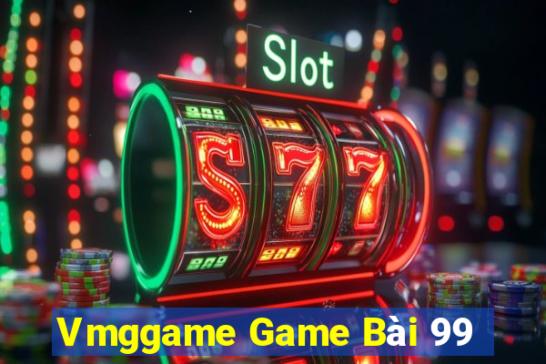 Vmggame Game Bài 99