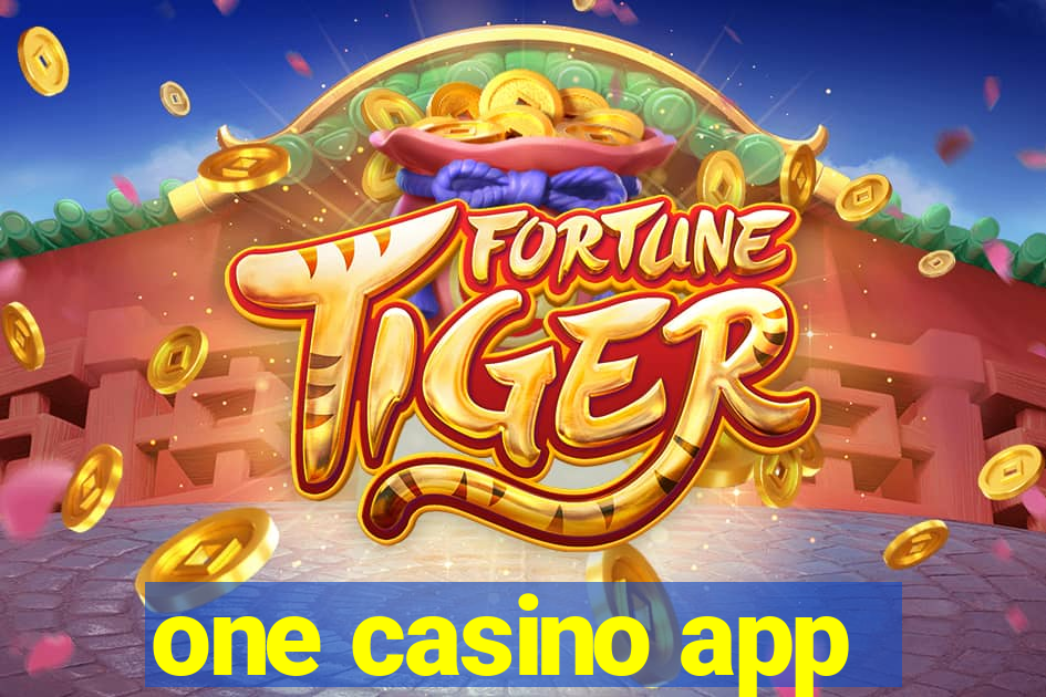 one casino app