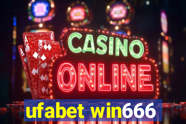 ufabet win666