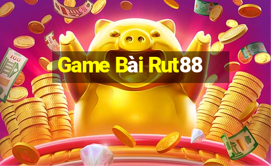 Game Bài Rut88