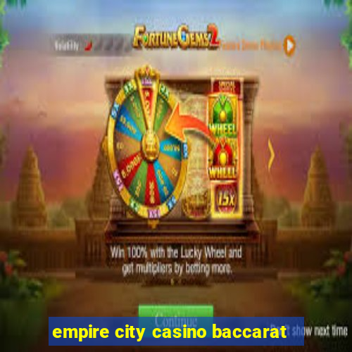 empire city casino baccarat