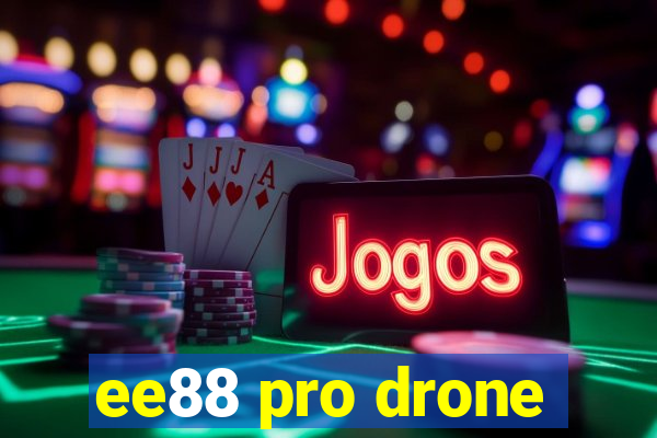 ee88 pro drone