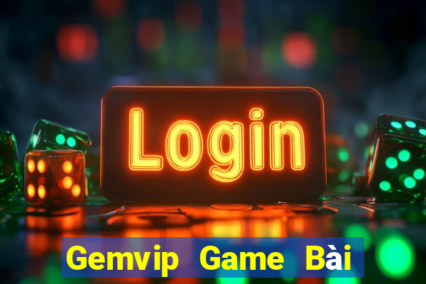 Gemvip Game Bài Nhiều Người Chơi Nhất