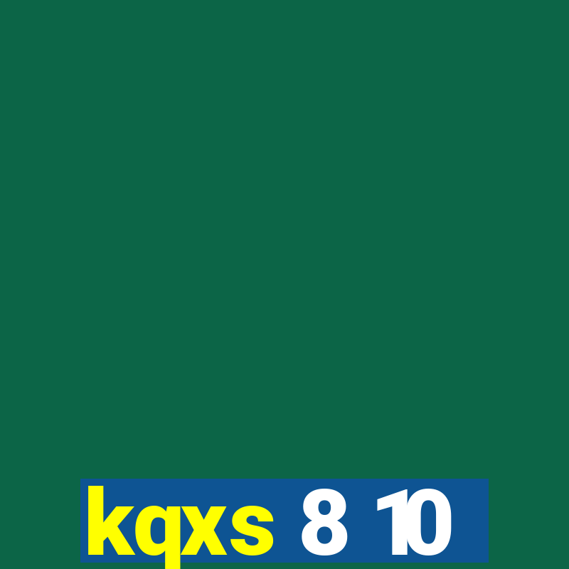 kqxs 8 10