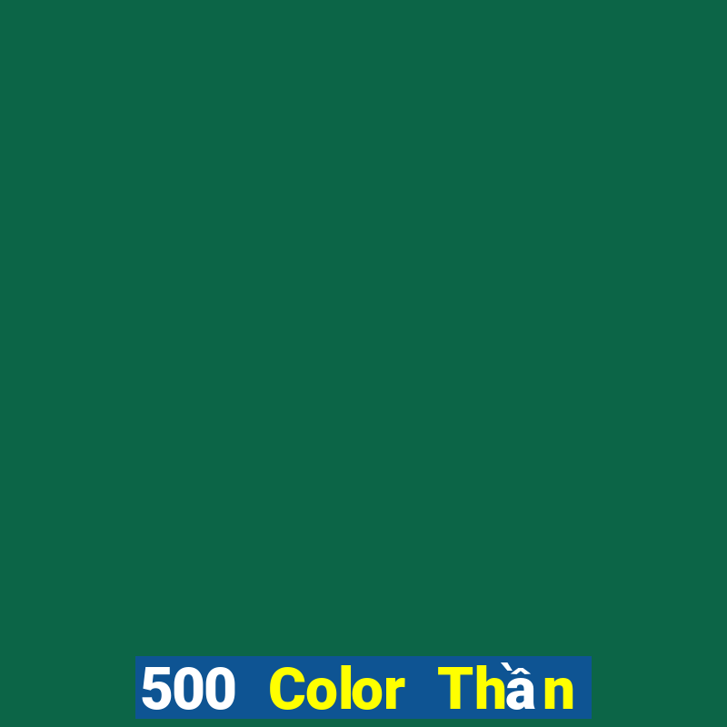 500 Color Thần Tải về