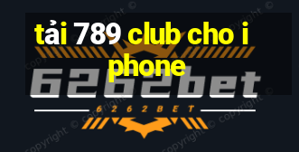 tải 789 club cho iphone