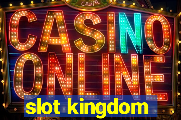 slot kingdom