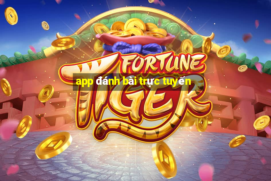 app đánh bài trực tuyến