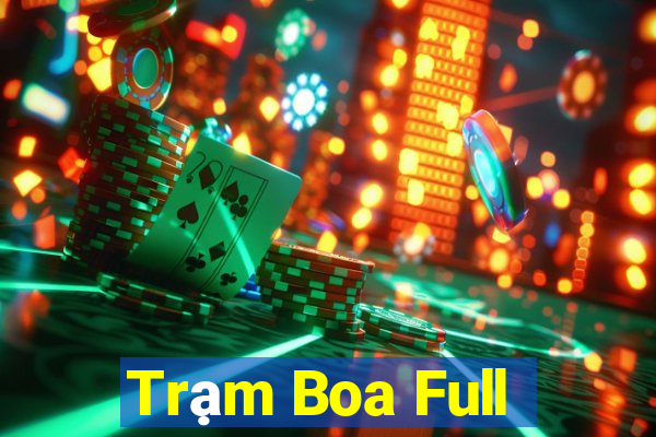 Trạm Boa Full