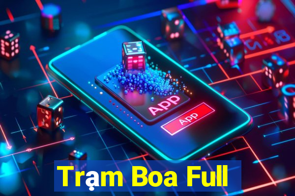 Trạm Boa Full