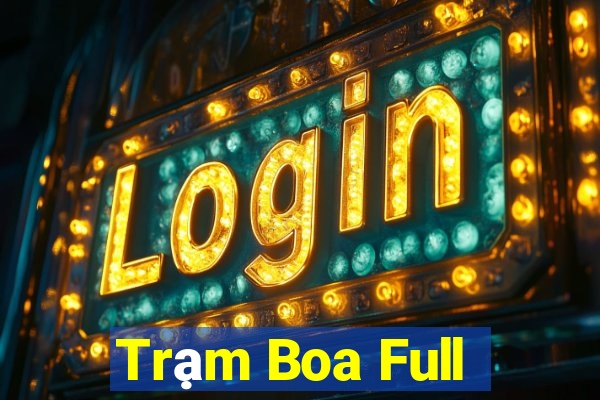 Trạm Boa Full