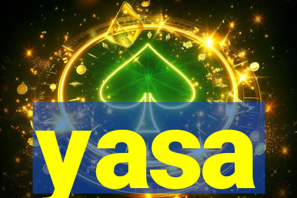 yasa