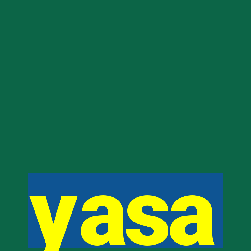 yasa