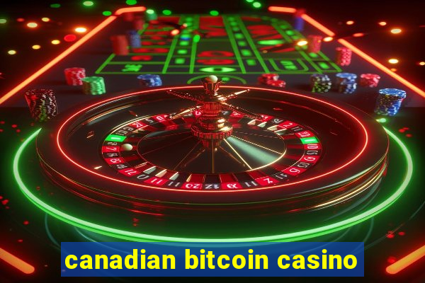 canadian bitcoin casino